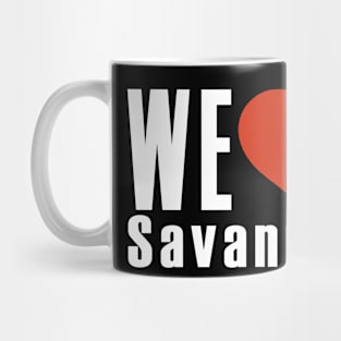 We Love Savannah Mug